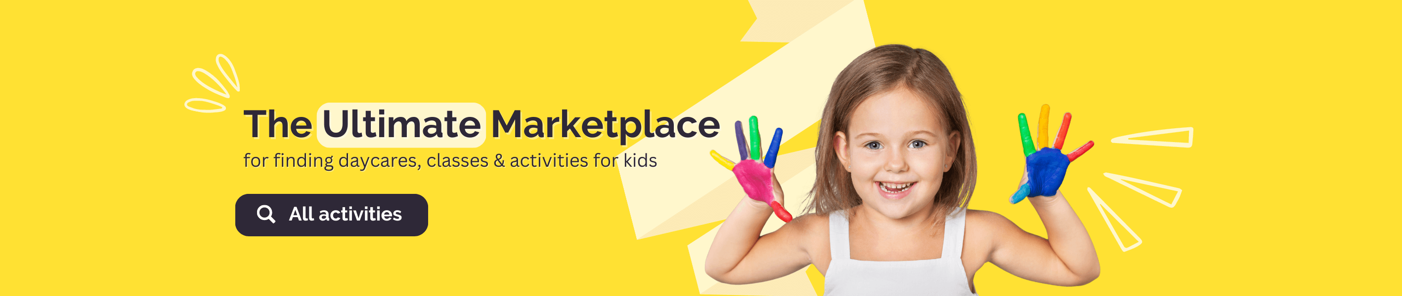 The ultimate marketplace for finding daycares, classes & activities for kids